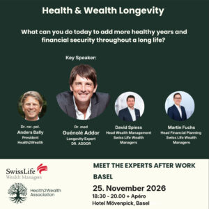 Health & Wealth Longevity - What can you do today to add more healthy years and financial security throughout a long life?